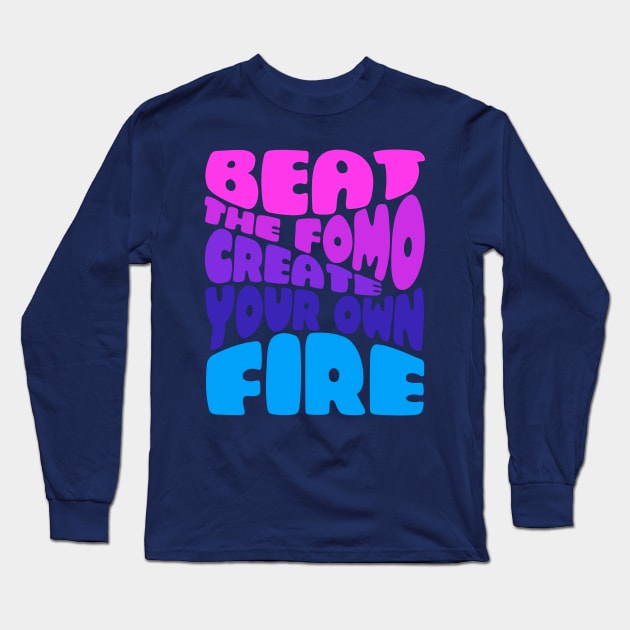 Beat the FOMO, typography apparel Long Sleeve T-Shirt by LollysLane